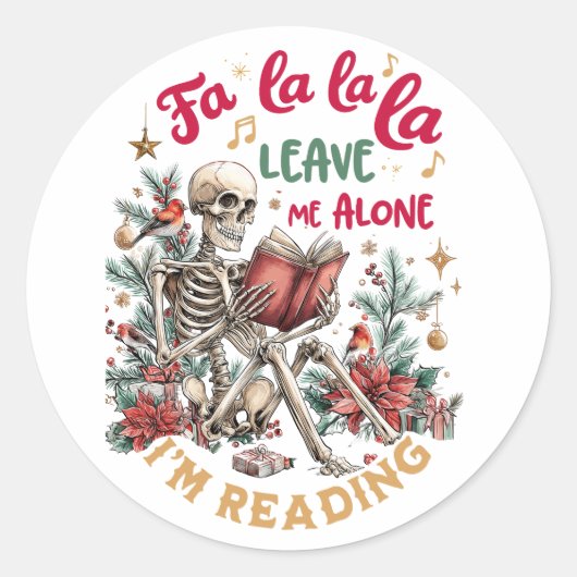 Fa La La La Laat Me Met Rust Ik Lees Ronde Sticker (Voorkant)