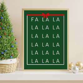 Fa La La La - Leuke en elegante kerstmuurprint Poster