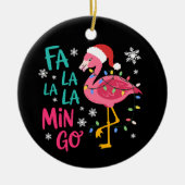 Fa La La La Mingo Christmas Flamingo Pink Lover Keramisch Ornament (Voorkant)