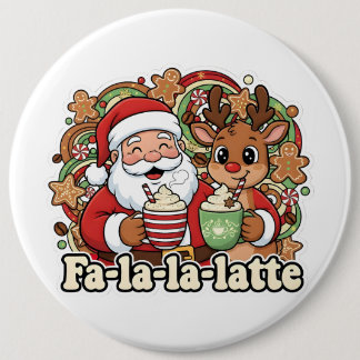 Fa-la-la-Latte Ronde Button 6,0 Cm