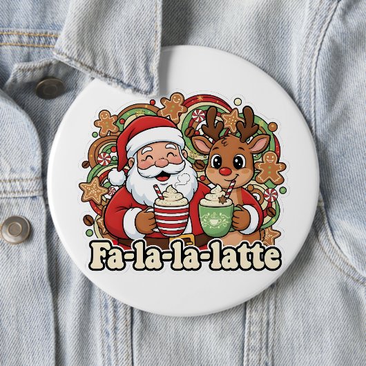 Fa-la-la-Latte Ronde Button 6,0 Cm (In situ)