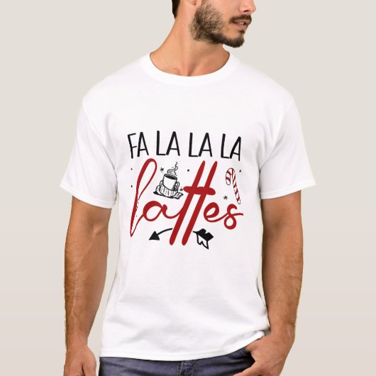 Fa La La Lattes T-shirt (Voorkant)