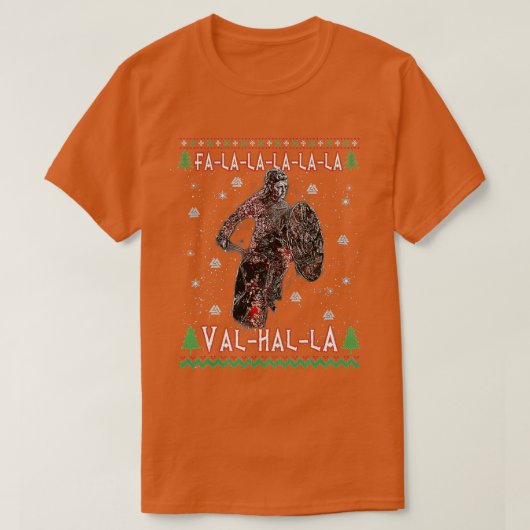 Fa La La Valhalla Viking Kerstmis Ugly Sweater T-shirt (Design voorkant)