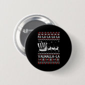 Fa La La Valhalla Viking Ship Christmas Xmas Ugly  Ronde Button 5,7 Cm (Voorkant /achterkant)