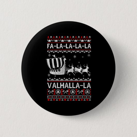Fa La La Valhalla Vikingschip Kerstmis Kerstmis Le Ronde Button 5,7 Cm (Voorkant)