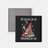 Fa La Valhalla Xmas Gnome Beard Viking Wapen C Magneet (Voorkant / Achterkant)