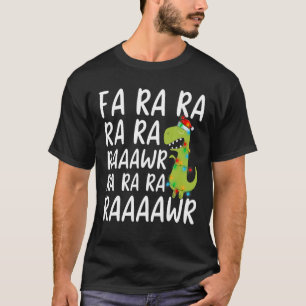Fa Ra Ra Rawr Dinosaurus T Rex Xmas Lichten Dinosa T-shirt