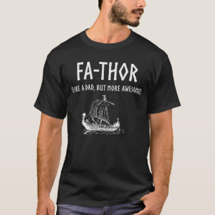 Fa-Thor Funny Vaderdag T-shirt