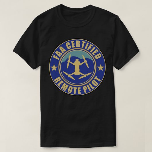 FAA Certified Drone Pilot Licensed Remote Pilot T-shirt (Design voorkant)