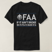FAA Federal Aviation Authority Shirt Funny Conserv (Design voorkant)