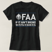 FAA Federal Aviation Authority Shirt Funny Conserv (Design voorkant)