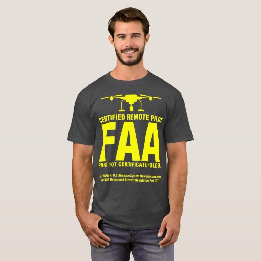 FAA Gecertificeerde Drone Pilot Grappige Gift voor T-shirt (Voorkant volledig)