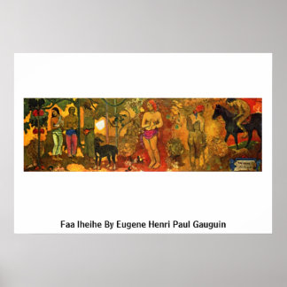 Faa Iheihe door Eugene Henri Paul Gauguin Poster