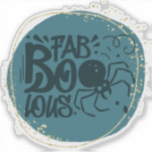 Fab...Boo... Lous... Fun Halloween quote Sticker (Voorkant)