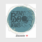 Fab...Boo... Lous... Fun Halloween quote Sticker (Vel)