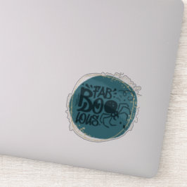 Fab...Boo... Lous... Fun Halloween quote Sticker