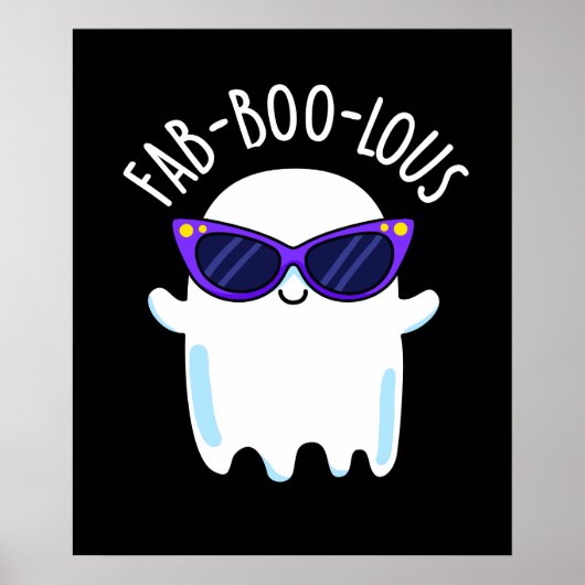 Fab-Boo-Lous Funny Ghost Pun Dark BG Poster (Voorkant)