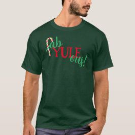 Fab-YULE-achtig! Kerstfeestdag Mannen T-Shirt