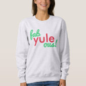 Fab Yule Ous | Fun Fab voor heerlijk kerststaartje Trui (Voorkant)