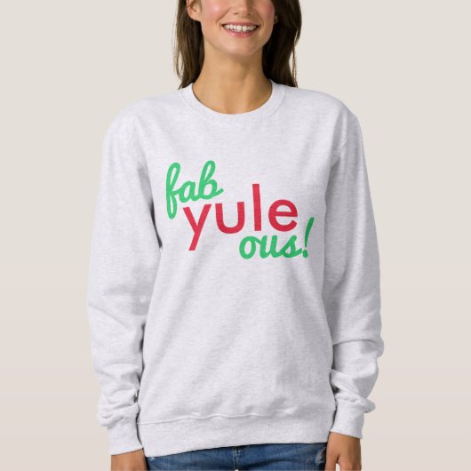 Fab Yule Ous | Fun Fab voor heerlijk kerststaartje Trui (Voorkant)