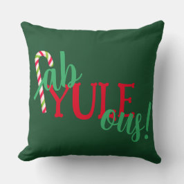 Fab-YULE-ous! Kerstvakantie Kussen
