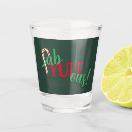 Fab-YULE-ous! Kerstvakantie Shot Glas
