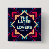 Fabian The Later Lovers Fan Button  (Voorkant)