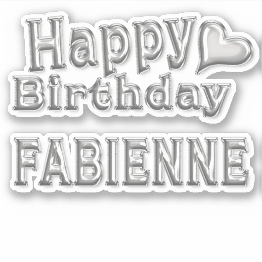Fabienne Happy Birthday silver Aufkleber Sticker (Voorkant)