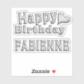 Fabienne Happy Birthday silver Aufkleber Sticker (Vel)