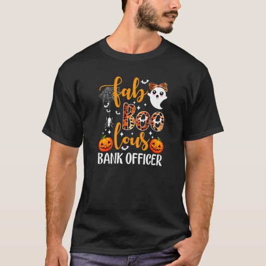 Faboolous Bank Officer Banker Loan Officer Hallowe T-shirt (Voorkant)