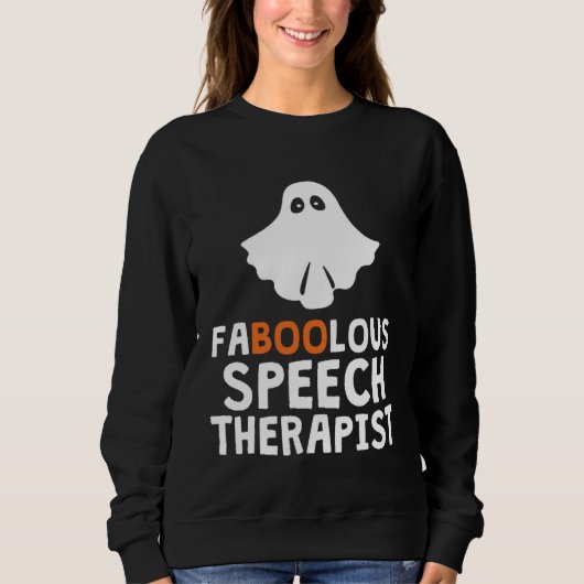 Faboolous Fabulous Speech Therapist Teacher Hallow Trui (Voorkant)