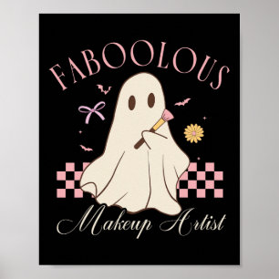 Faboolous Make-up Artist Cosmetoloog Schattige Gho Poster