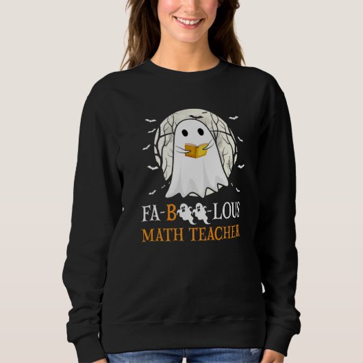 Faboolous Math Teacher Halloween Teacher Cute Ghos Trui (Voorkant)