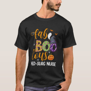 Faboolous Med-chirurg-verpleegster Halloween Fabul T-shirt
