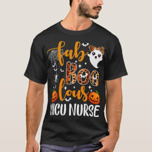 Faboolous Nicu Nurse Funny Nicu Nurse Halloween Bo T-shirt