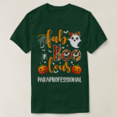 Faboolous Paraprofessional Funny Para Squad Happy T-shirt (Design voorkant)
