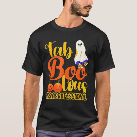 Faboolous Paraprofessional Halloween Boo Paraprofe T-shirt (Voorkant)