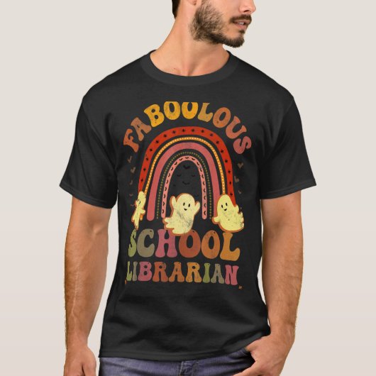 FABOOLOUS SCHOOL LIBRARIAN Costuum T-shirt (Voorkant)
