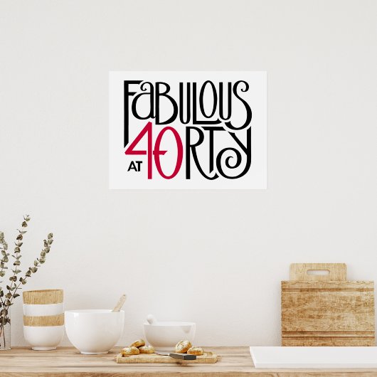 Fabulair met 40 rood poster (Keuken)