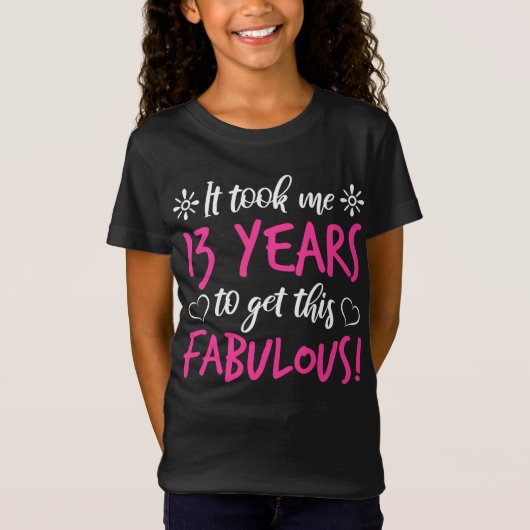 Fabulous 13th Birthday T-shirt (Voorkant)