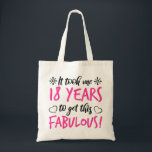 Fabulous 18th Birthday Tote Bag<br><div class="desc">Een grappig en leuk cadeauidee voor meisjes die geweldig zijn! Met een stijlvol meisjeslettertype.</div>