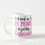 Fabulous 21st Birthday Koffiemok<br><div class="desc">Een grappig en leuk cadeauidee voor meisjes die geweldig zijn! Met een stijlvol meisjeslettertype.</div>