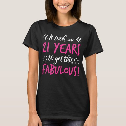 Fabulous 21st Birthday T-shirt (Voorkant)