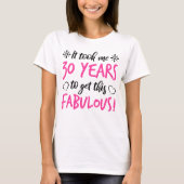 Fabulous 30th Birthday T-shirt (Voorkant)