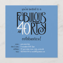 Fabulous 40 black white blue Birthday Invitation