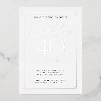 Fabulous 40 Elegant 40th Birthday Folie Invitation Folie Uitnodiging