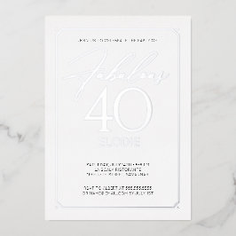 Fabulous 40 Elegant 40th Birthday Folie Invitation Folie Uitnodiging