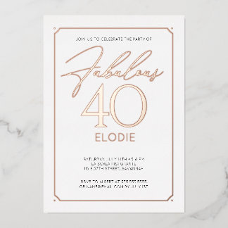 Fabulous 40 Elegant 40th Birthday Folie Invitation Uitnodiging