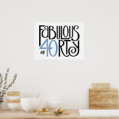 Fabulous 40 zwart blauw Poster (Keuken)