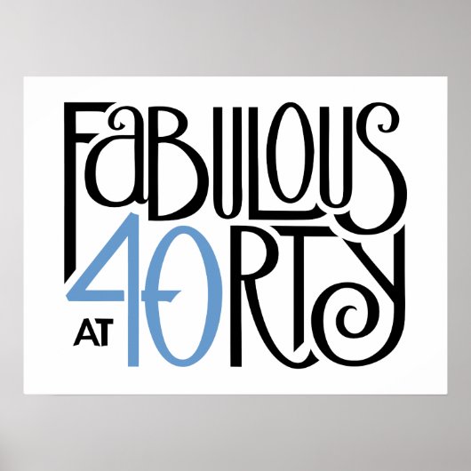Fabulous 40 zwart blauw Poster (Voorkant)